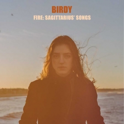 Birdy - Fire - Sagittarius Songs (EP)